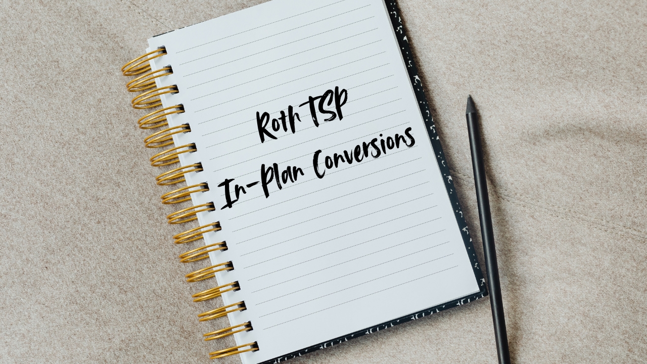 Tsp Announces Start Of Roth Tsp In Plan Conversions (1)