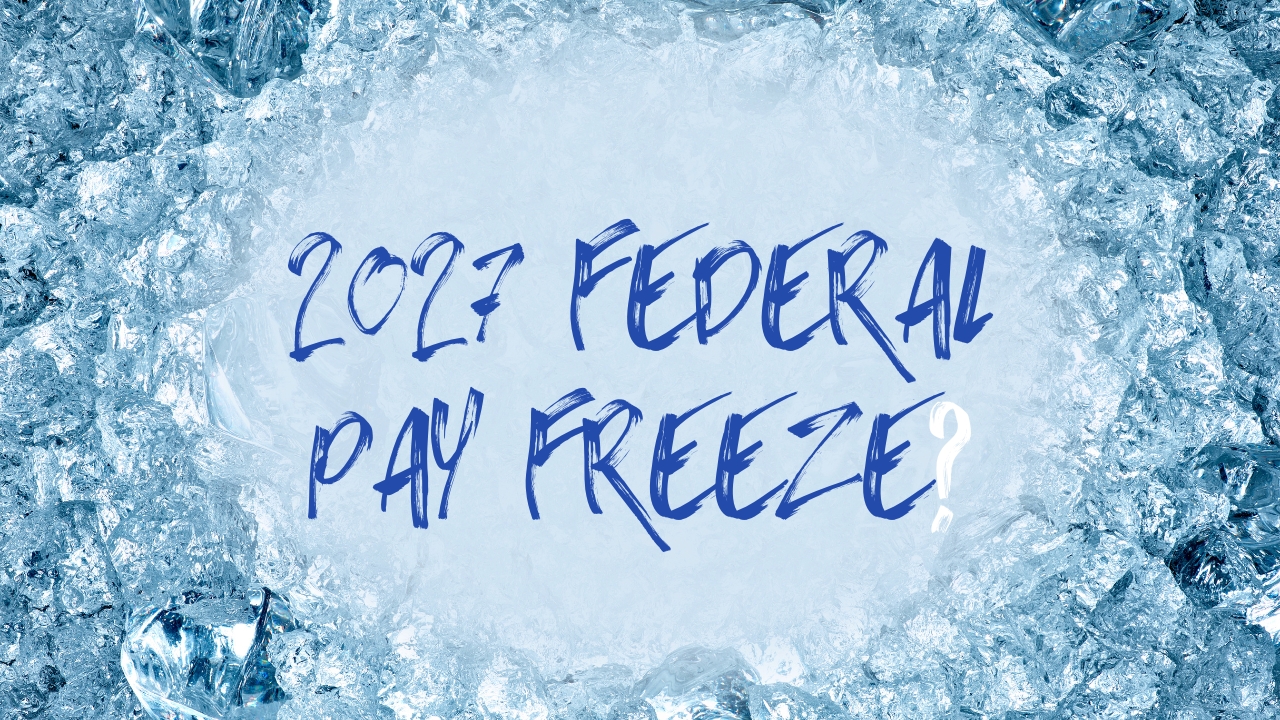 2027 Federal Pay Freeze