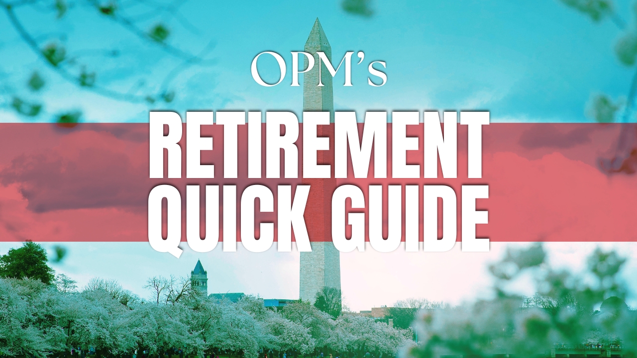 Opms Retirement Quick Guide